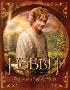 Paperback The Hobbit: An Unexpected Journey: The World of Hobbits Book