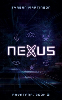 Paperback Nexus: The Rayatana, Book 2 Book