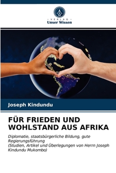 Paperback Für Frieden Und Wohlstand Aus Afrika [German] Book