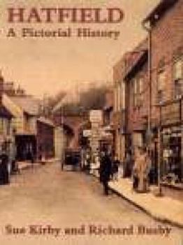 Hatfield: A Pictorial History (Pictorial History Series)