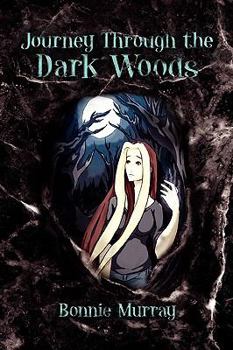Paperback Journey Through the Dark Woods Book