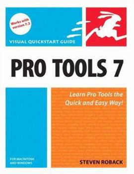 Paperback Pro Tools 7 for Macintosh and Windows: Visual QuickStart Guide Book