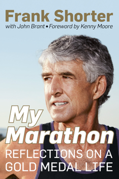 Hardcover My Marathon: Reflections on a Gold Medal Life Book