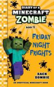 Paperback Diary of a Minecraft Zombie Book 13: Friday Night Frights Book