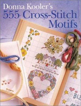 Paperback Donna Kooler's 555 Cross-Stitch Motifs Book
