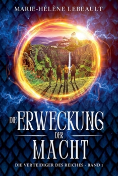 Die Erweckung der Macht (Verteidiger Des Reiches) (German Edition)