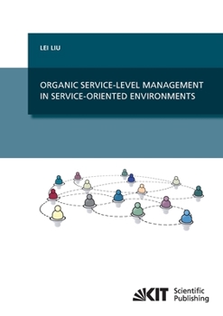 Paperback Organic Service-Level Management in Service-Oriented Environments Book