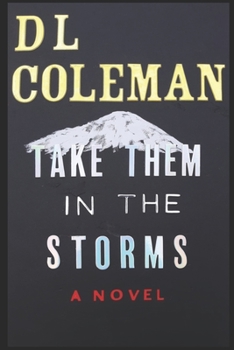 Paperback Take Them in the Storms Book