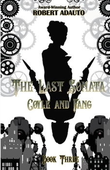 Paperback Coyle and Fang: The Last Sonata Book