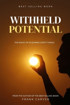 Paperback With Held Talents: The magic of acquiring great things Book