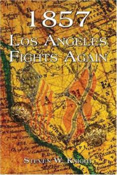 Paperback 1857 Los Angeles Fights Again Book