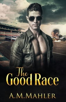 The Good Race - Book #1 of the Grayson Falls