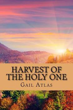 Paperback Harvest of the Holy One Book