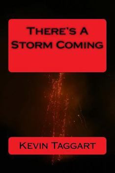 Paperback There's a Storm Coming Book