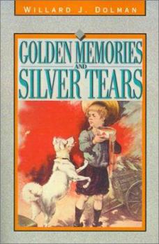 Paperback Golden Memories and Silver Tears Book