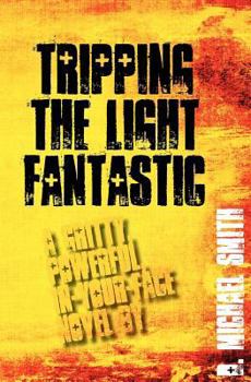 Paperback Tripping the Light Fantastic Book