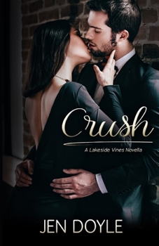 Crush (Lakeside Vines)