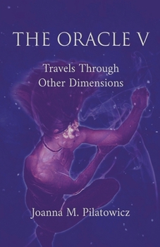 Paperback Oracle V - Travels Through Other Dimensions Book