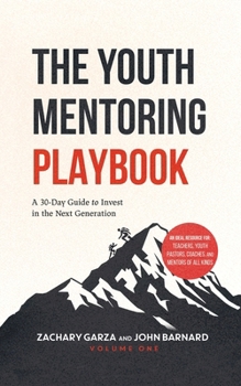 Paperback The Youth Mentoring Playbook Book