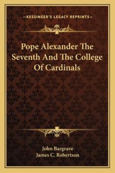 Pope Alexander the Seventh and the College of Cardinals