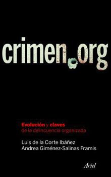 Paperback Crimen.org: Evolución y claves de la delincuencia organizada [Spanish] Book