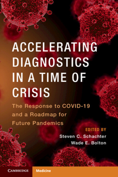 Paperback Accelerating Diagnostics in a Time of Crisis Book