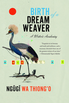 Birth of a Dream Weaver: A Writer's Awakening - Book #3 of the Memoirs