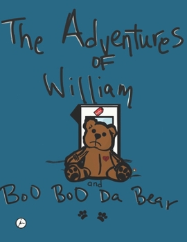 Paperback The Adventures of William and booboodabear Book