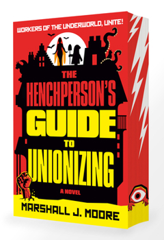 Paperback The Henchperson's Guide to Unionizing Book