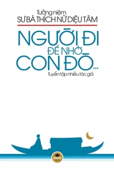 Paperback Ng&#432;&#7901;i &#273;i &#273;&#7875; nh&#7899; con &#273;ò... [Vietnamese] Book