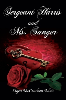 Paperback Sergeant Harris and Ms. Sanger Book