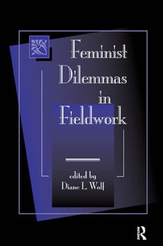Hardcover Feminist Dilemmas in Fieldwork Book
