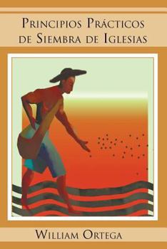 Paperback Principios Practicos de Siembra de Iglesias [Spanish] Book