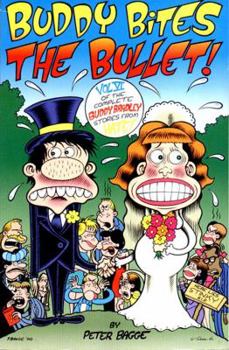 Buddy Bites the Bullet (Buddy Bradley Stories from Hate, Vol 6) - Book #6 of the Buddy Bradley