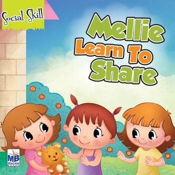 Paperback Social Skills: Mellie Learns to Share Book