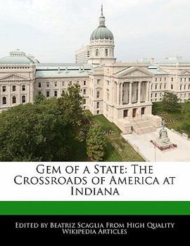 Paperback Gem of a State: The Crossroads of America at Indiana Book