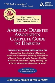 Paperback American Diabetes Association Complete Guide to Diabetes: The Ultimate Home Reference from the Diabetes Experts [With CDROM] Book