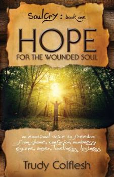 Paperback SoulCry Book 1: Hope for the Wounded Soul Book