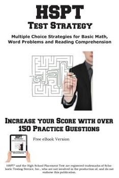 Paperback HSPT Test Strategy! Winning Multiple Choice Strategies for the High School Placement Test Book