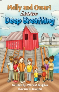 Paperback Molly and Omari Learn Deep Breathing (Black and White Interior): Self-Coping Skills for Pre-Teens Book