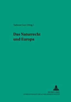 Paperback Das Naturrecht Und Europa [German] Book