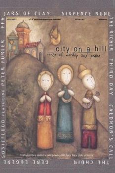 Paperback City on a Hill - Songs of Worship and Praise [With CD-ROM] Book