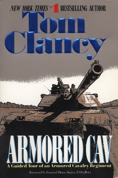 Armored Cav: A Guided Tour of an Armored Cavalry Regiment - Book  of the Guided Tour