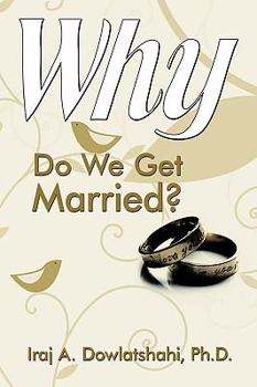 Paperback Why Do We Get Married? Book