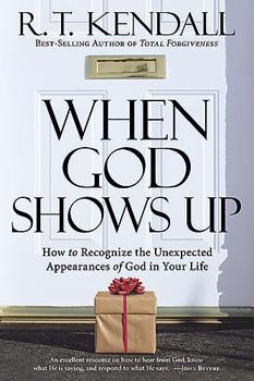 Paperback When God Shows Up: How to Recognize the Unexpected Appearances of God in Your Life Book