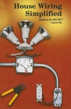 Hardcover House Wiring Simplified: Based on the 2005 NEC Book