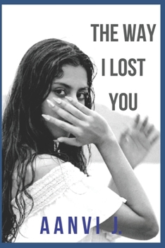 Paperback The Way I Lost You Book