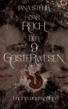 Paperback Das Reich der 9 Geisterwesen: Fuchs und Krähe [German] Book