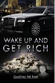 Paperback Wake Up and Get Rich Book