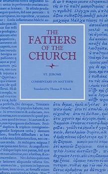 Hardcover Commentary on Matthew (Fathers of the Church Patristic Series) Book